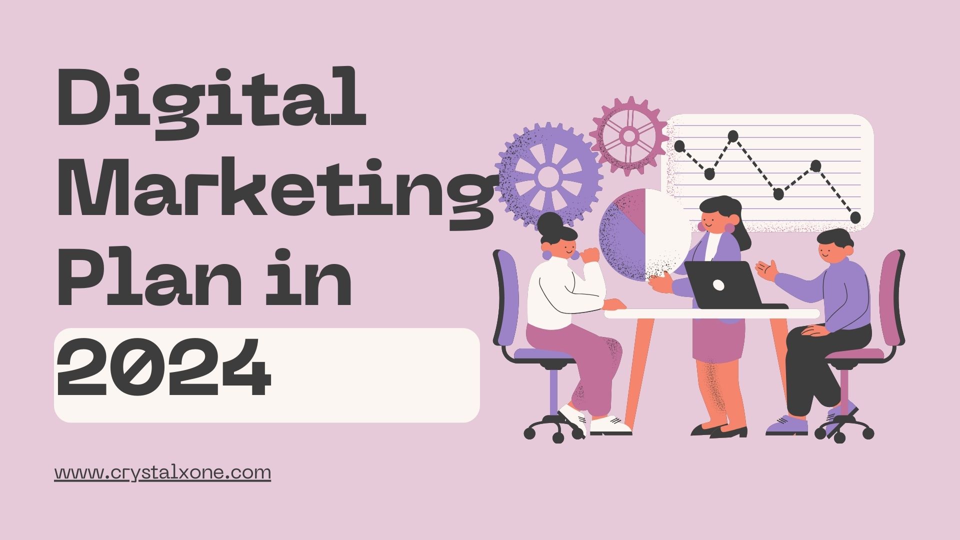 How to Craft a Winning Digital Marketing Plan in 2024