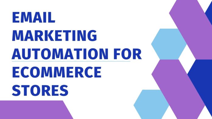 email marketing automation for ecommerce stores