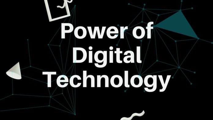 Power of Digital Technology